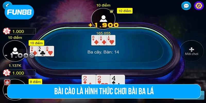 Bài Cào là hình thức chơi bài ba lá