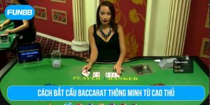 cách chơi baccarat luôn thắng