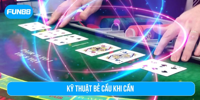Chỉ nên bẻ cầu khi chuỗi kéo dài từ 5 lần trở lên