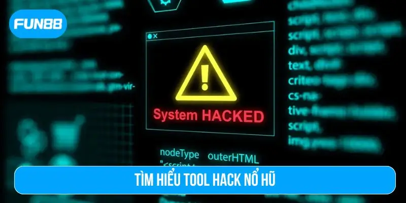 Công cụ hack nổ hũ