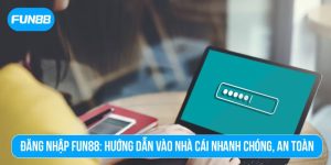 đăng nhập Fun88