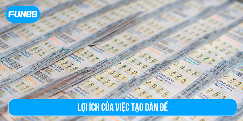 Lợi ích của việc tạo dàn đề