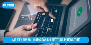 nạp tiền Fun88