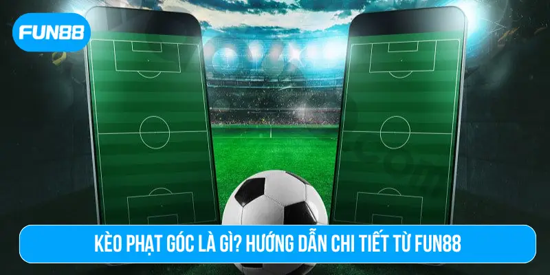 phạt góc là gì