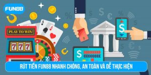 Rút tiền Fun88