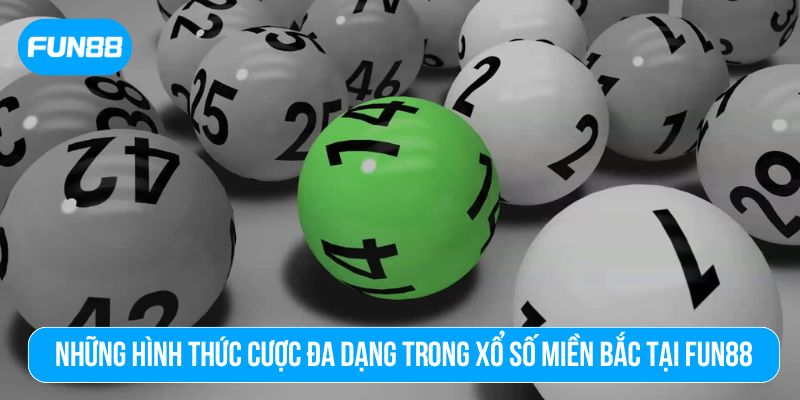 Tất cả tỷ lệ thưởng của xổ số miền Bắc tại Fun88 được cập nhật rõ