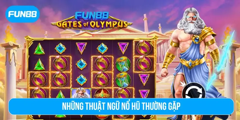 Thuật ngữ nổ hũ