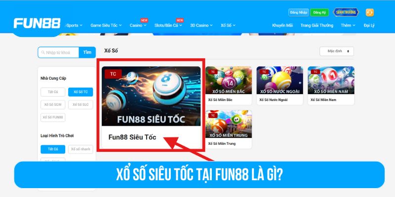 Xổ số siêu tốc là một hình thức chơi xổ số hiện đại